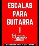 Las Mejores Escalas de Guitarras: Análisis Comparativo de Técnicas y Sonidos para Músicos