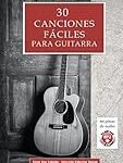 Las Mejores Canciones Fáciles para Guitarra Española: Análisis de Instrumentos para Principiantes