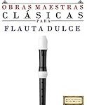 Las Mejores Partituras para Flauta Dulce Fáciles: Análisis de Opciones para Principiantes