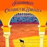 Los Nardos en la Zarzuela: Un Análisis Comparativo de los Mejores Instrumentos Musicales en el Teatro Lírica