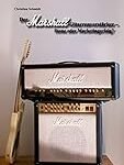 Marshall JTM 45: Análisis y Comparativa del Legendario Amplificador que Transformó el Rock