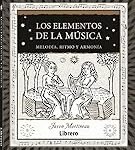 Melodía, Ritmo y Armonía: Análisis Comparativo de los Mejores Instrumentos Musicales para Crear Música Perfecta