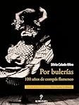 Los Mejores Instrumentos para Interpretar Bulería Flamenco: Análisis y Comparativa