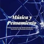 Musica y Pensamiento: Análisis Comparativo de los Instrumentos Musicales que Inspiran la Creatividad