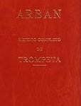 Análisis Completo de la Arban Trompeta: Comparativa de los Mejores Modelos en el Mercado